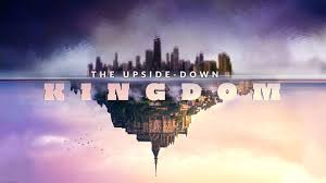  Understand the Upside-Down Kingdom’s teachings and how it can help change your life
